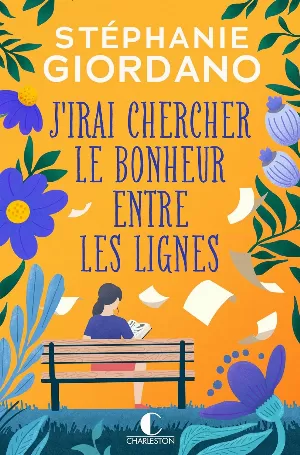 Stéphanie Giordano – J'irai chercher le bonheur entre les lignes